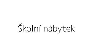 Školní nábytek
